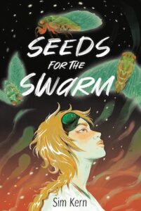 Book cover for Seeds for the Swarm. a person with shaggy light brown hair and white skin is on the cover sideways looking up in. In the background are various colors and green flying bugs at the top of the cover. 