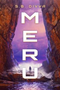 Book cover of Meru showing a person standing on a rock outcropping at the bottom of a canyon with walls on either Sid e of them the sky ahead is purple. The book title is arranged vertically down the middle of the book with the author's name at the top. 