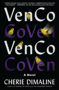 The book cover is black with the title Venco repeated twice in white with Coven repeated in purple after each time the title is written. There are 5 small yellow birds sitting on the some of the letters on the cover. The author's name is at the bottom.