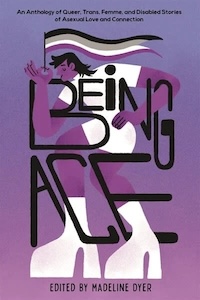 The cover is purple with a darker shade at the top and lighter at the bottom. There is a person wearing a white outfit and shoes within the title - there areas are wrapped around some of the letters oof the title and their feet go through the letters as well. They are holding the Asexuality flag (stripes of black, grey, white and purple). 