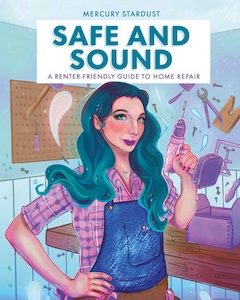 The cover has a drawing of a woman with blue/green hair in a pink plaid shirt and blue overalls standing in front of a workbench with several tools on it and a peg board behind them. Woman is holding up a drill with her other hand on her hip. The title is in box above the woman's head and the title is above that.
