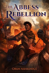 Book cover for Abbess Rebellion showing the main character Sophie on horseback with the city burning behind her. The book title is at the top and the author's name at the bottom.