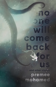 Cover of No One Will Come Back for Us. There is an individual in a spacesuit flouting upside down in deep space with an air tube trailing behind them. There are are two long tentacles floating from the top corner around the figure in the spacesuit one far above and one reaching down towards the person. The cover has a softer light at the top corner where the tentacles are coming from. The title is written one word at a time down the right side of the cover wit the author's name at the bottom.